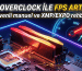 Yüksek performanslı RAM overclock ile FPS artırma, manuel ayar ve XMP/EXPO rehberi.